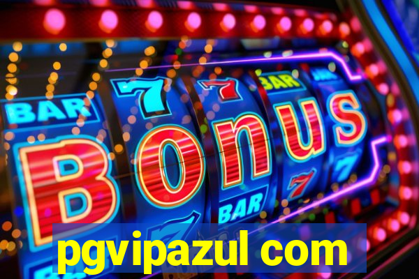 pgvipazul com